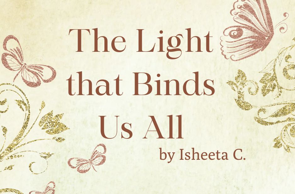 The Light that Binds Us All